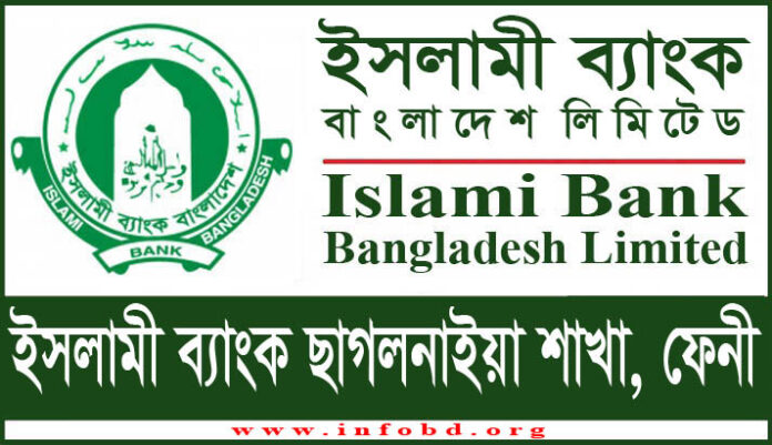 Islami Bank Chhagalnaiya Branch, Feni