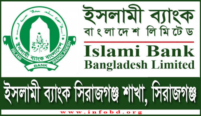 Islami Bank Sirajganj Branch, Sirajganj
