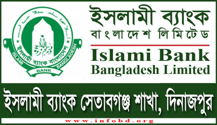 Islami Bank Setabganj Branch, Dinajpur