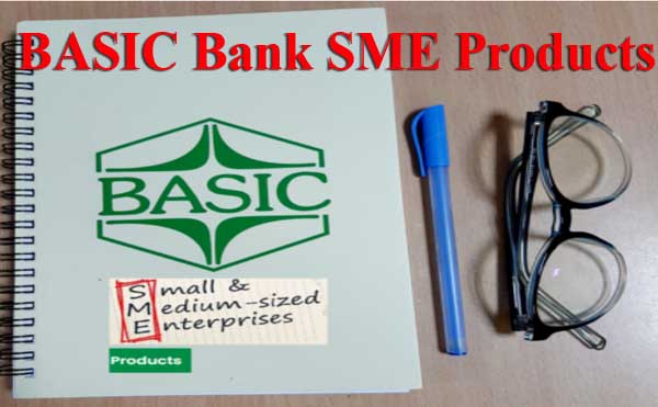 BASIC Bank SME Products